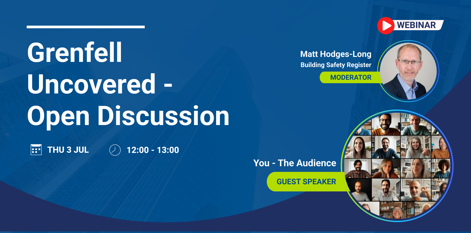 Grenfell Uncovered - Open Discussion - Lunch & Learn Webinar