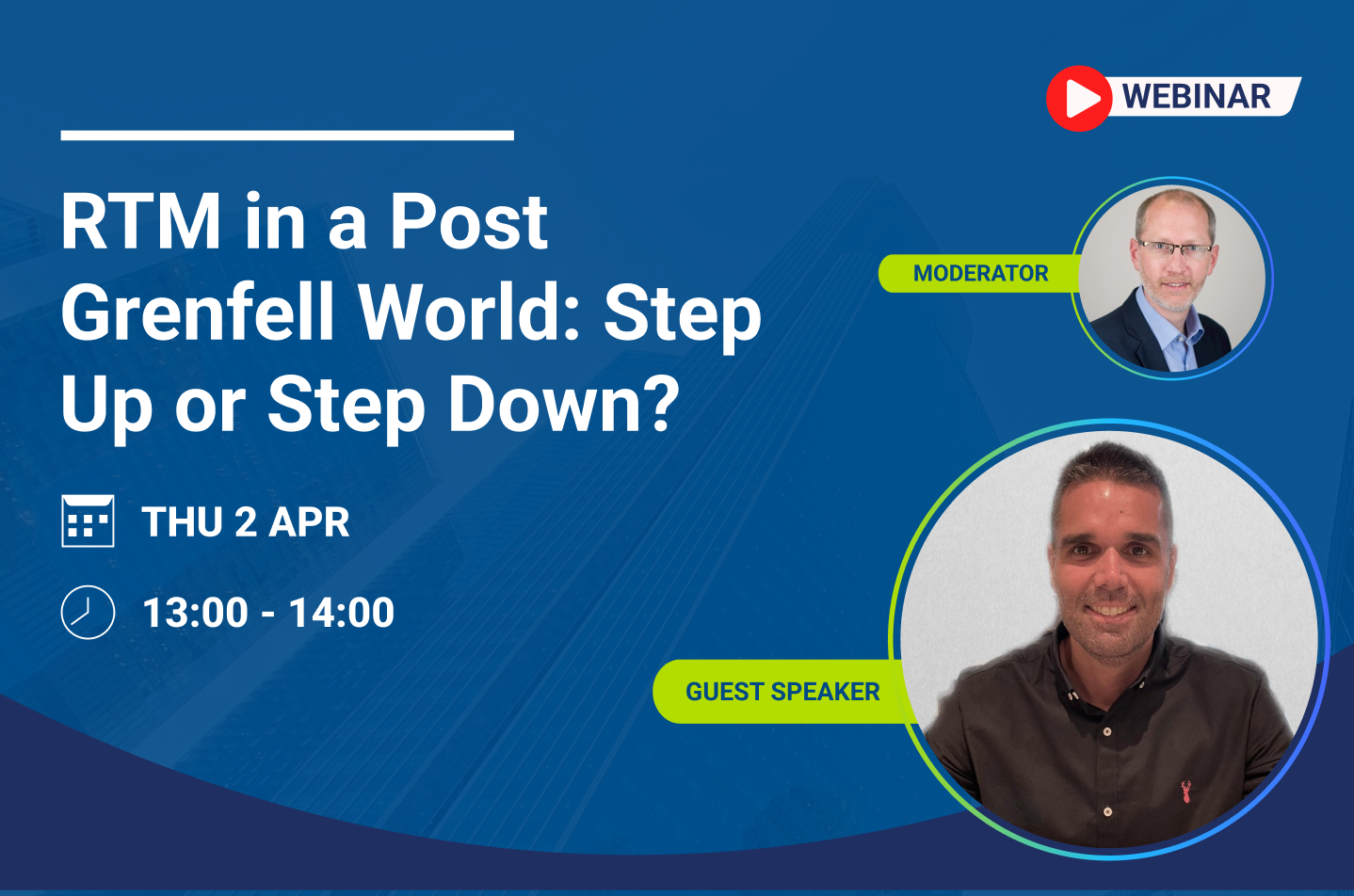 RTM in a post-Grenfell world: Step Up or Step Down?